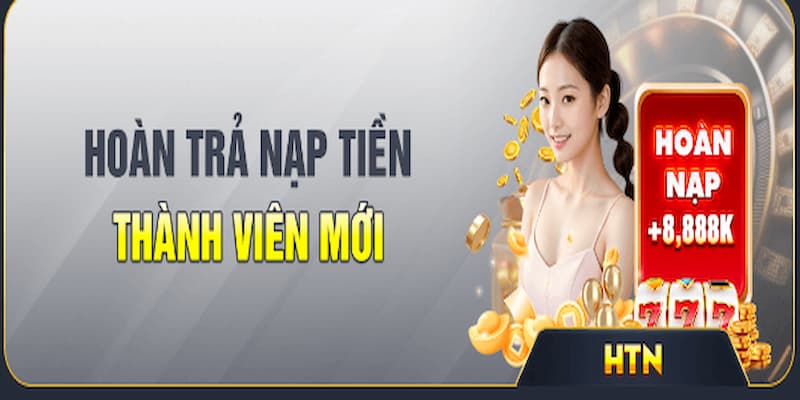 Ưu đãi hoàn trả thành viên mới tại NEW88 tới 8,888K